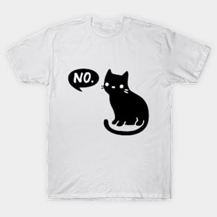 Cat Says No T-Shirt